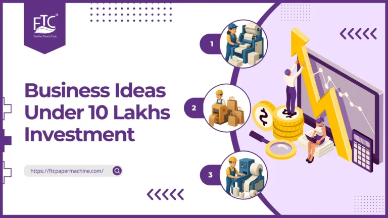 Business Ideas Under 10 Lakhs